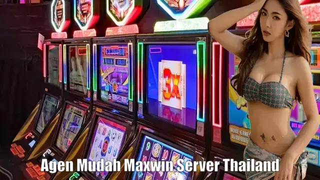 Agen Mudah Maxwin Server Thailand